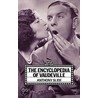 The Encyclopedia Of Vaudeville by Anthony Slide