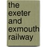 The Exeter And Exmouth Railway