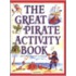The Great Pirate Activity Book