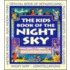 The Kids Book of the Night Sky