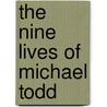 The Nine Lives of Michael Todd door Art Cohn