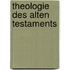 Theologie des Alten Testaments