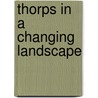Thorps In A Changing Landscape door Richard Jones