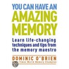 You Can Have An Amazing Memory door Dominic Obrien