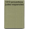1313 Proverbios Judeo-Espanoles door Raimundo Foulche-Delbosc