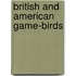 British And American Game-Birds