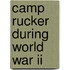 Camp Rucker During World War Ii