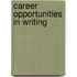 Career Opportunities in Writing