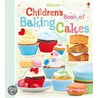 Children's Book Of Baking Cakes door Abigail Wheatley