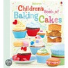 Children's Book Of Baking Cakes by Abigail Wheatley