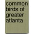 Common Birds Of Greater Atlanta