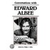 Conversations With Edward Albee