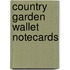 Country Garden Wallet Notecards