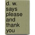D. W. Says Please And Thank You