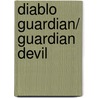 Diablo Guardian/ Guardian Devil door Xavier Velasco
