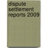 Dispute Settlement Reports 2009 by World Trade Organization