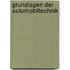 Grundlagen der Automobiltechnik