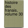 Histoire Des Franais, Volume 30 door Jean-Charles-Lï¿½Onard Simonde Sismondi