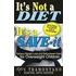 It's Not a Diet, It's a Save-It
