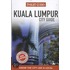 Kuala Lumpur Insight City Guide