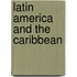 Latin America And The Caribbean