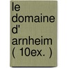 Le Domaine d' Arnheim ( 10ex. ) door Rene Magritte