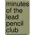 Minutes of the Lead Pencil Club