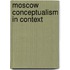Moscow Conceptualism In Context