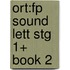 Ort:fp Sound Lett Stg 1+ Book 2