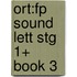 Ort:fp Sound Lett Stg 1+ Book 3