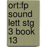 Ort:fp Sound Lett Stg 3 Book 13 door Roderick Hunt