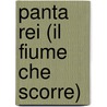 Panta Rei (Il Fiume Che Scorre) door Jos Ciccone