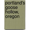 Portland's Goose Hollow, Oregon door Tracy J. Prince Ph.D.