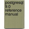 Postgresql 9.0 Reference Manual door Postgresql Global Development Group