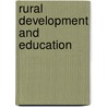 Rural Development And Education by M. L. Dhawan