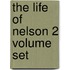 The Life Of Nelson 2 Volume Set