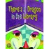 There's a Dragon in the Library