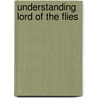 Understanding Lord of the Flies door Kirstin Olsen