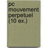 pc mouvement perpetuel (10 ex.) door Rene Magritte