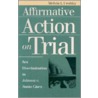 Affirmative Action On Trial (pb) door Melvin I. Urofsky