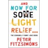 And Now For Some Light Relief... door Peter FitzSimons