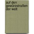 Auf den Gewürzstraßen der Welt
