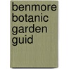 Benmore Botanic Garden Guid door Fay Young
