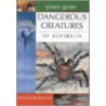 Dangerous Creatures Of Australia by Martyn Robinson