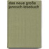 Das Neue Große Janosch-Lesebuch