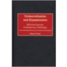 Democratization And Expansionism by Masayo Ohara