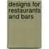 Designs For Restaurants And Bars