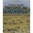 Discovering the Tropical Savanna