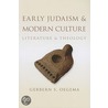 Early Judaism And Modern Culture door Gerben S. Oegema