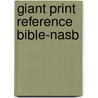 Giant Print Reference Bible-nasb door Onbekend